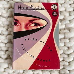 Blind Willow, Sleeping Woman By Haruki Murakami Hardcover Book
